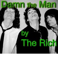 single cover DAMN THE MAN by The Rich