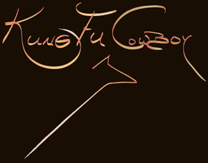 Kung Fu Cowboy Calligraphy by Buddha Zhen