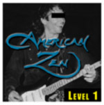 American Zen LEVEL 1 album